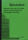 click to enlarge: Feddes, Fred (editor) Nota Belvedere. Beleids nota over de relatie tussen cultuurhistorie en Ruimtelijke inrichting.