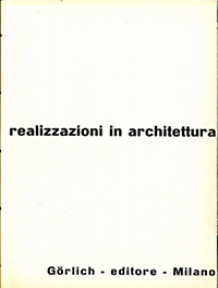 Pica, Agnoldemenica / et al - Realizzazioni in architettura.