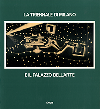 Marchesoni, Dario (editor) - La triennale di  Milano e il Palazzo dell'Arte.