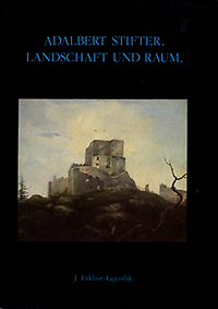 Enklaar-Lagendijk, Jannetje - Adalbert Stifter. Landschaft und Raum.