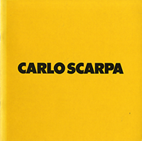 Cantacuzino, Sherban - Carlo Scarpa Architetto Poeta.