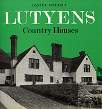 O'Neill, Daniel / Casson, Hugh (preface) - Sir Edwin Lutyens: Country Houses.