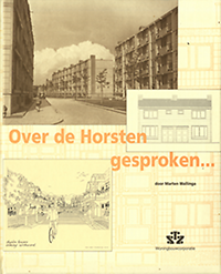 Wallinga, Marten / Tijen, W. van (architect) - Over de Horsten gesproken.