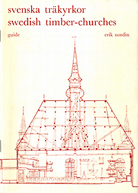 nordin, erik / Lundberg,Erik (introduction) - svenska  träkyrkor / swedish timber churches.