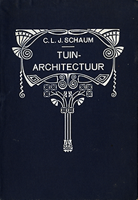 Schaum, C.L.J. - Tuinarchitectuur.