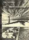 click to enlarge: Geest, Jan van (conclusion) Berichten uit niemandsland. Recente kunst - fantastische architectuur.  Contributions on Duchamp, Archigram, Ant Farm, Soleri, Superstudio, Sottsass, Haus Rucker, Rem Koolhaas, Zenghelis, Friedman et al.