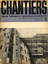 click to enlarge: Menkès, E. (et al) Chantiers. Organe technique de l'architecture d'aujourd'hui.