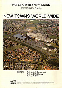 Constandse, A. K. / Galantay, E. Y. / Ohba, T. (editors) - New towns world-wide.