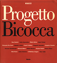 Secchi, Bernardo / et al - Progetto Bicocca. English edition. International Competition of town - planning and architectural design conceived and held on the initiative of Industrie Pirelli SpA.