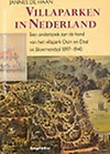 click to enlarge: Haan, Jannes de Villaparken in Nederland. Een onderzoek aan de hand van het villapark Duin en Daal te Bloemendaal 1897 - 1940.