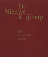 click to enlarge: Lansink, Lydia / Dael, Peter van De Nieuwe Krijtberg. Een neogotische droom.
