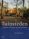 click to enlarge: Korthals, Altes, Harm Jan Tuinsteden tussen utopie en realiteit.