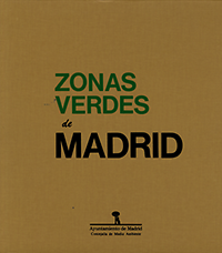 Barranco, Juan (introduction) - Zonas Verdes de Madrid.