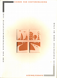 Kreukels, A. M. J. / et al - Volume 1: Een perspectief voor de stad. Volume 2: Essays: de stedebouwkundige als regisseur..