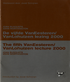 click to enlarge: Busquets, Joan / Worthington, John / Schrijnen, Joost De Vijfde VanEesteren/VanLohuizen lezing 2000.
