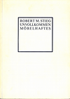 click to enlarge: Stieg, Robert Maria Robert M. Stieg: Unvollkommen Möbelhaftes. Ein Intervention in die Welt der Produktion.