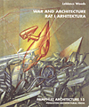 click to enlarge: Woods, Lebbeus War and Architecture.