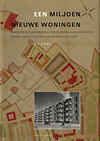 click to enlarge: Siraa, H. T. Een miljoen nieuwe woningen. De rol van de overheid bij wederopbouw, volkshuisvesting, bouwnijverheid en ruimtelijke ordening (1940 - 1983).