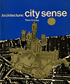 click to enlarge: Crosby, Theo Architecture: City Sense.