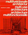 click to enlarge: Zeidler, Eberhard H. multifunktionale architektur / multi - use architecture / architecture multifonctionnelle.