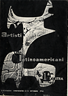 click to enlarge: Galindo, Alvaro / Pimentel, Victor / Lugo Escalona, J. J. Artisti latinoamericani 1a mostra.