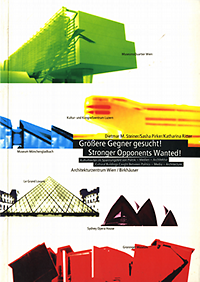 Steiner, Dietmar M. / Pirker, Sasha / Ritter, Katharina - Gröszere Gegner gesucht. Stronger Opponents wanted.