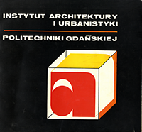 Anders, Wieslaw (editor) - Technical University of Gdansk:  Institute of Architecture and Town Planning. Students works exhibition catalogue 1972/73.