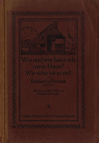 Baldauf / Pietzsch - Wo und wie baue ich mein Haus? Wie richte ich es ein?