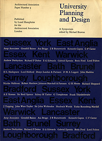 Brawne, Michael (editor) - University Planning and Design. A Symposium.