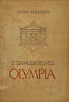 click to enlarge: Plessner, Hans Sterngeborenes Olympia. Star - Born Olympa.  Die Entstehung des sakralen Masses - The Origin of Sacred Measure.