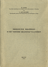 Janse, H. / Devliegher, L. - Middeleeuwse bekappingen in het vroegere Graafschap Vlaanderen.