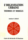 click to enlarge: bailly, antoine s. L'Organisation Urbaine. Théories et Modèles.