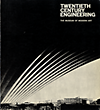 click to enlarge: Drexler, Arthur (introduction) Twentieth century engineering : an exhibition shown at The Museum of Modern Art, New York, from June 30 through September 13, 1964.