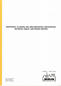 Berg, Max van den / Struben, Hein / Meyer, Evert Jan - Amsterdam, planning and implementation, participation between public and private sectior. IsoCarp Case-study for the Berlin congress.