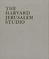 click to enlarge: Safdie, Moshe The Harvard Jerusalem Studio. Urban designs for the holy city.