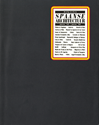 Capitel, Anton / Mateo, Jose Luis / Escolana, Victor Perez / et al - Spaanse Architectuur. dertig werken jaren '50 - jaren '80. Trente oeuvres Architecture Espagnole années '50 - '80.