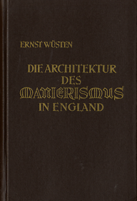 Wüsten, Ernst - Die Architektur des Manierismus in England.