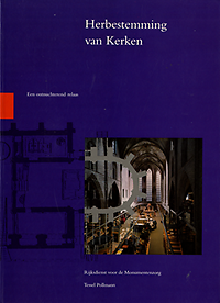 Pollmann, Tessel - Herbestemming van kerken. Een ontnuchterend relaas.
