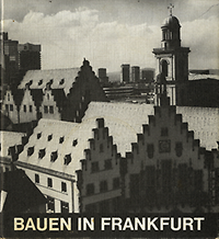 Braun, Helmut / Heimel, Hans - Georg / et al - Bauen in Frankfurt am Main seit 1900.