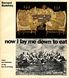 click to enlarge: Rudofsky, Bernard now I lay me down to eat. Notes and Footnotes on the Art of Living.