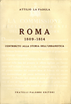click to enlarge: Padula, Attilio la Roma 1809 - 1814: contributo alla storia dell'urbanistica.