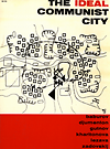 click to enlarge: Baburov, A. / Gutnov, A. / et al The ideal communist city.