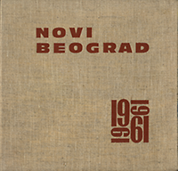 Djordjevic, Aleksandar - Novi  Beograd: ville nouvelle.