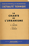 click to enlarge: Gutton, A. / Marrast, J. (prëface) La Charte de L'Urbanisme.
