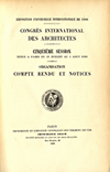 click to enlarge: Normand, M. Alfred (chairman) Congrès international des architectes, cinquième session tenue à Paris du 29 juillet au 4 août 1900 : organisation, compte rendu et notices.
