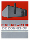 click to enlarge: Saam, Hedwig Gerrit Rietveld en De Zonnehof. De achtergronden bij het ontwerp en de bouw van het Amersfoortse kunstpaviljoen.