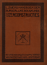 Zwiers, L. / Delden, J. van - IJzerconstructies.