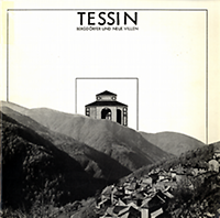 Bukowski, Manfred / Dorn, Roland / et al (editors) - Tessin: Bergdörfer und neue Villen.