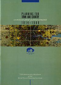Fyson, Anthony (editor) / Cherry, Gordon E. (chairman committee) - Planning for Town and Country: context and achievement. RTPI 75th Anniversary.