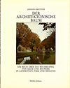 click to enlarge: Kräftner, Johann Der Architektonische Baum. Ein Buch über das Wechselspiel von  Baum und Bauwerk in Landschaft, Park und Siedlung.